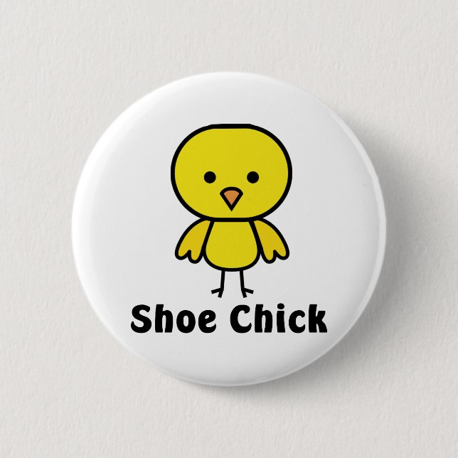 Shoe Chick 6 Cm Round Badge (Front)