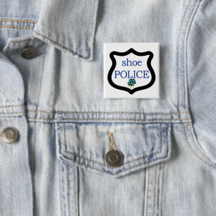 Shoe Police Square Button