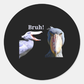 Shoebill Stork Bruh Giant Bird Classic Round Sticker