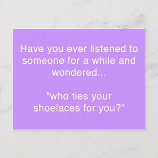 SHOELACE INSULT FUNNY HUMOR SAYINGS POSTCARD