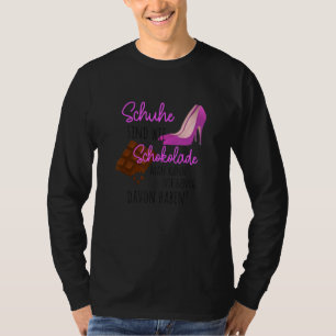 Shoes Are Like Chocolate High Heels Snack T-Shirt