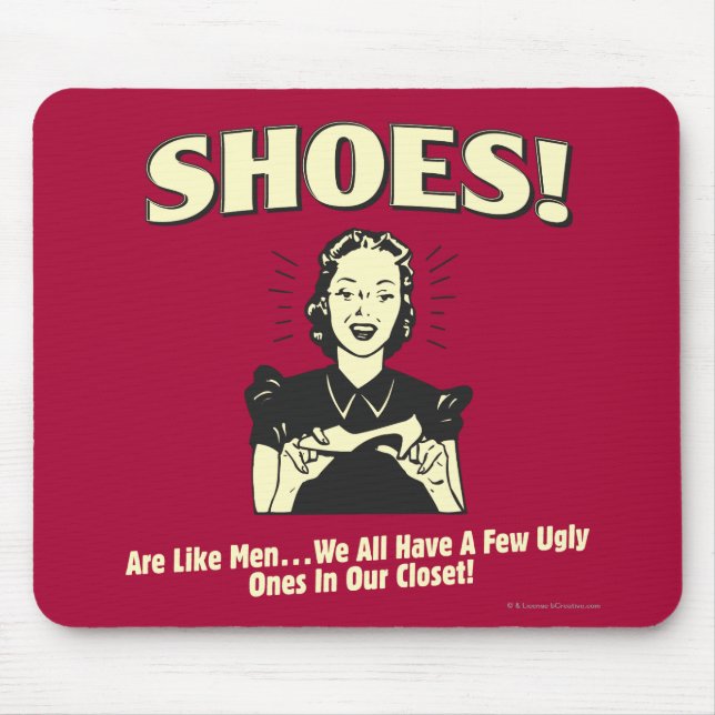 Shoes: Are Like Men Mouse Mat (Front)