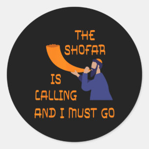 Shofar Is Calling And I Must Go Jewish New Year Ro Classic Round Sticker