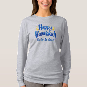 Shofar So Good ! 🕎🎉long sleeve T-Shirt