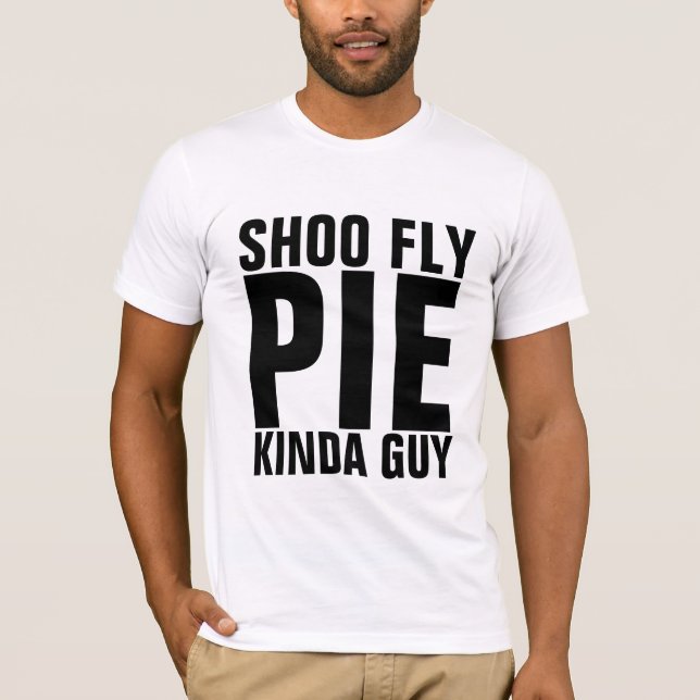 SHOO FLY PIE GUY MEN'S T-SHIRTS (Front)