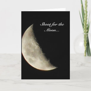Shoot for the moon greeting card
