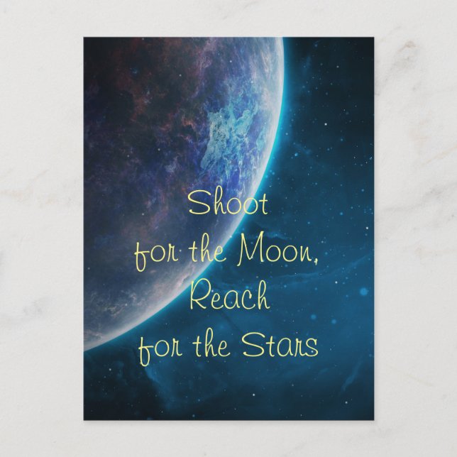Shoot for the Moon Postcard (Front)