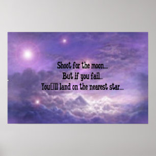 Shoot for the moon... poster