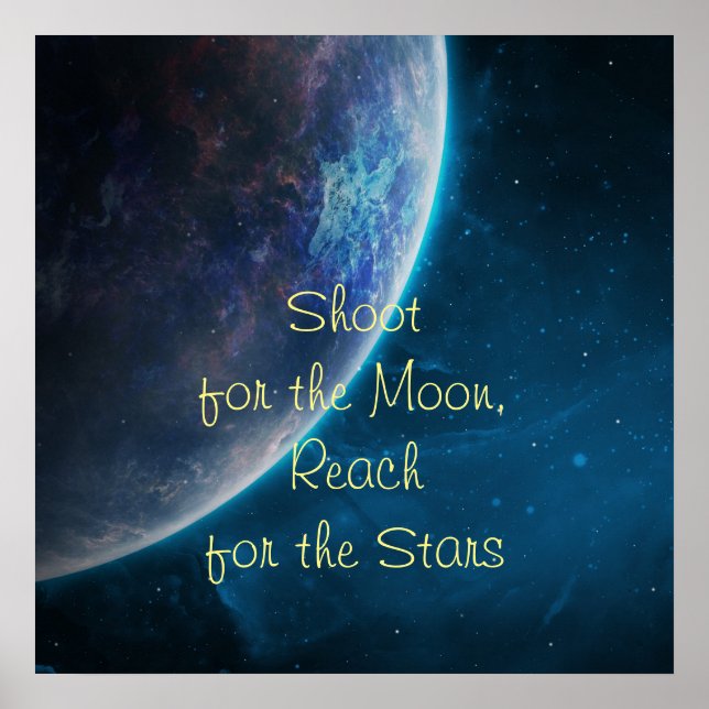 Shoot for the Moon Poster (Front)