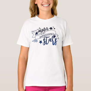 Shoot for the Moon T-Shirt