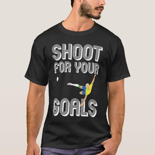 Shoot For Your Goals Brazil Kicking Ball T-Shirt (Front)