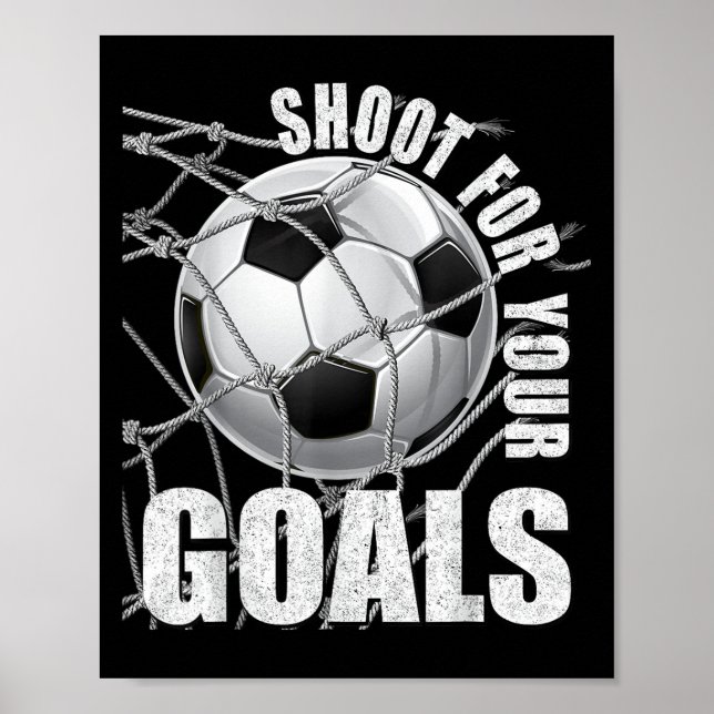 Shoot For Your Goals Kids Soccer Themed Motivation Poster (Front)