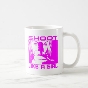 SHOOT LIKE A GIRL COFFEE MUG