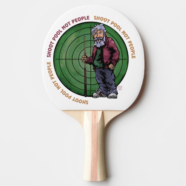 Shoot pool Not People Ping Pong Paddle (Front)