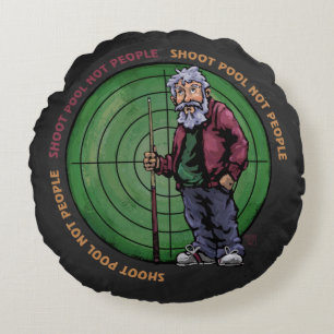 Shoot pool Not People Round Cushion