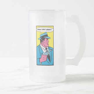 Shoot That Freak! Frosted Glass Beer Mug