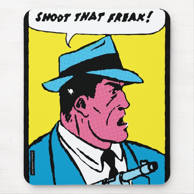 Shoot That Freak! Mouse Mat (Front)