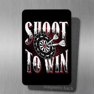 Shoot to Win - Dart Player Magnet