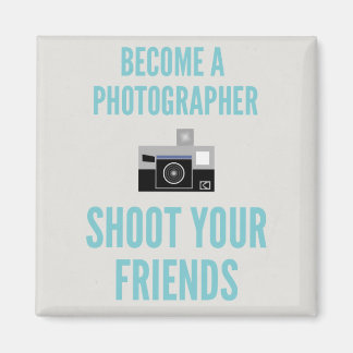 Shoot your friends! Magnet