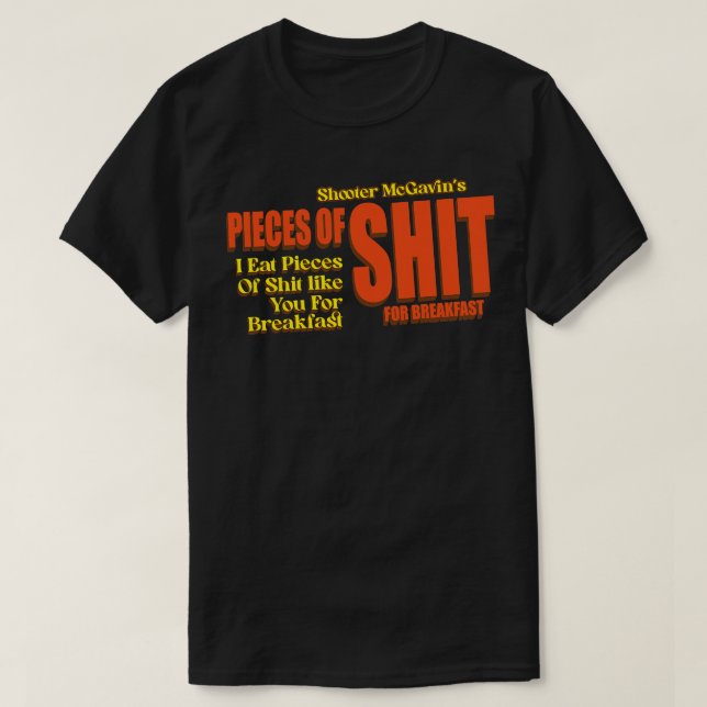 Shooter McGavins Pieces of for Breakfast Cereal T-Shirt (Design Front)