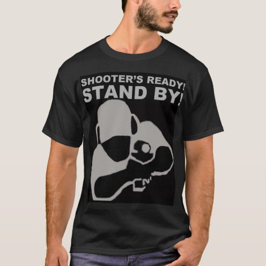 shooters ready T-Shirt