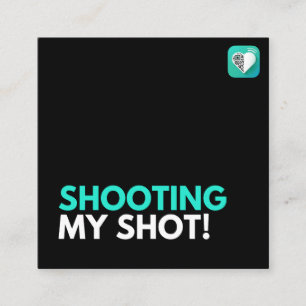 Shooting My Shot Square Business Card