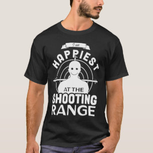 Shooting Range Happiest Long Range Shooting Target T-Shirt
