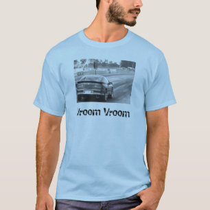 SHOOTOUT 013 - Copy (2), Vroom Vroom T-Shirt