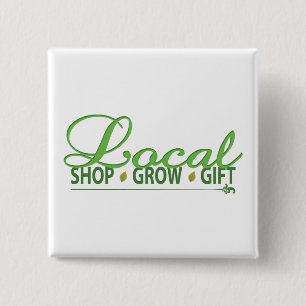 Shop Local, Grow Local, Gift Local 15 Cm Square Badge