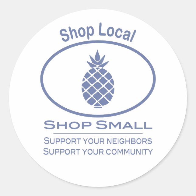 Shop Local, Shop Small blue pineapple Classic Round Sticker (Front)