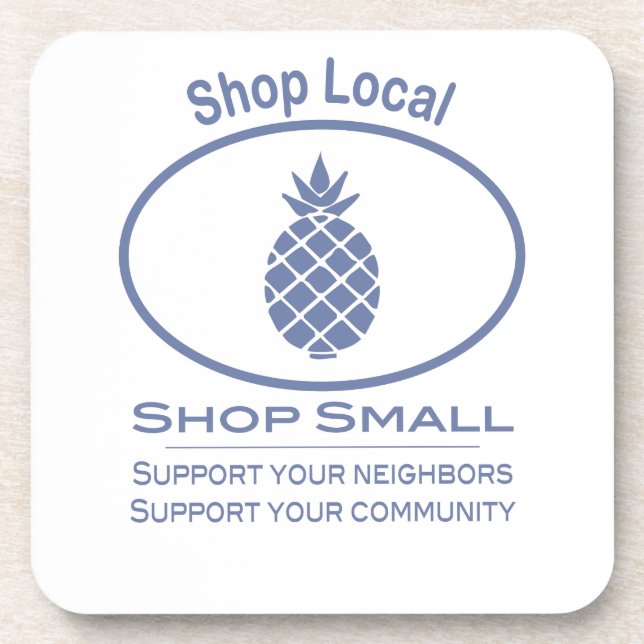 Shop Local, Shop Small blue pineapple Coaster (Front)