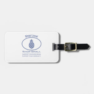 Shop Local, Shop Small blue pineapple Luggage Tag