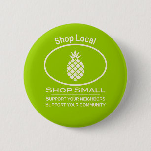 Shop Local, Shop Small cream pineapple 6 Cm Round Badge
