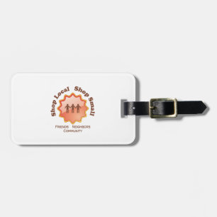 Shop Local, Shop Small Luggage Tag