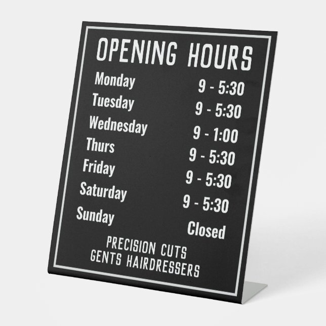 Shop Opening Hours Pedestal Sign (Front)