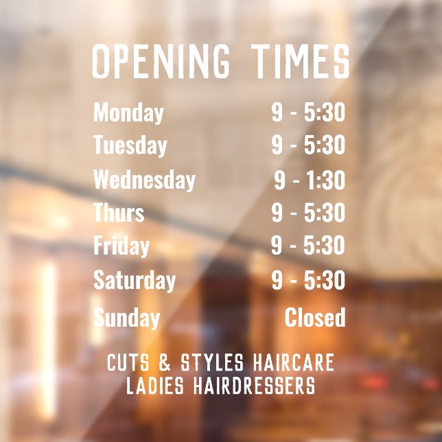 Shop Opening Times or Opening Hours Window Cling (Sheet 2)