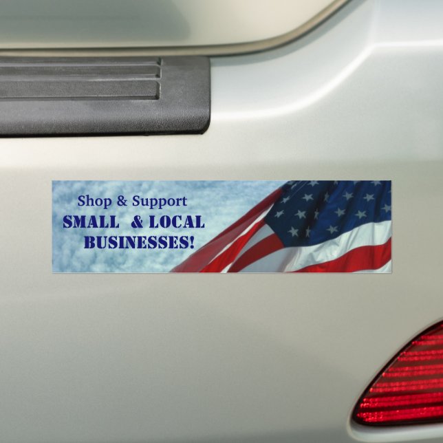 Shop & Support Small Businessess Bumper Sticker (On Car)