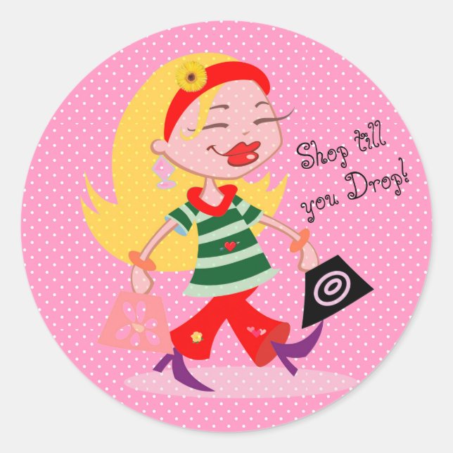 Shop Till you Drop! Classic Round Sticker (Front)