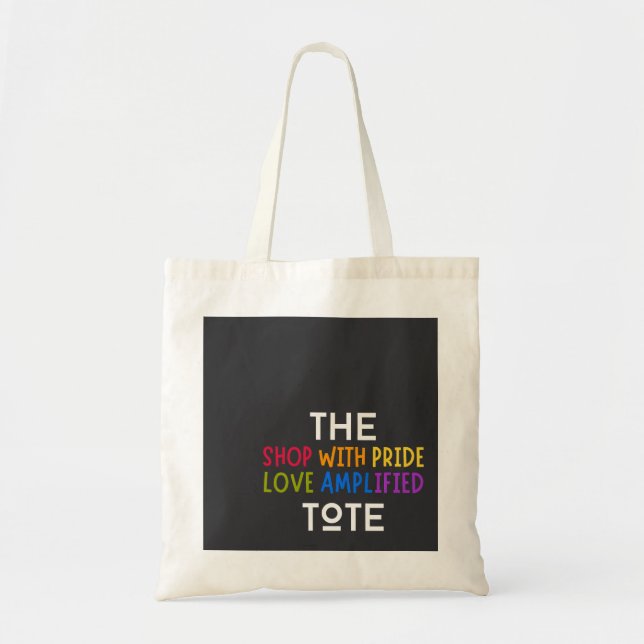 Shop With Pride Love Amplified Tote Bag  Bag (Front)