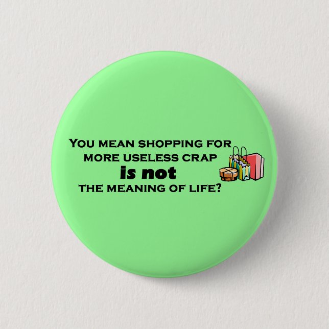 Shopaholic Button (Front)