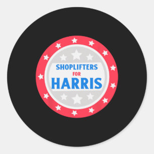 Shoplifters For Harris Funny Donald Trump  Classic Round Sticker