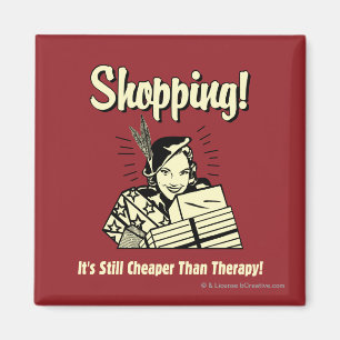Shopping: Cheaper Than Therapy Magnet