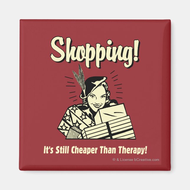 Shopping: Cheaper Than Therapy Magnet (Front)