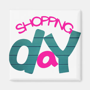 shopping day magnet