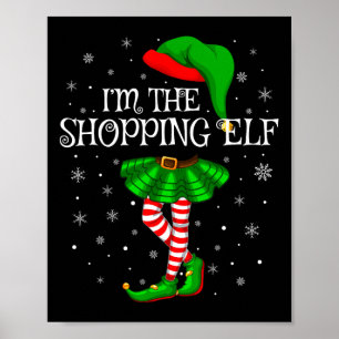 Shopping Elf Christmas Matching Family Women Girls Poster