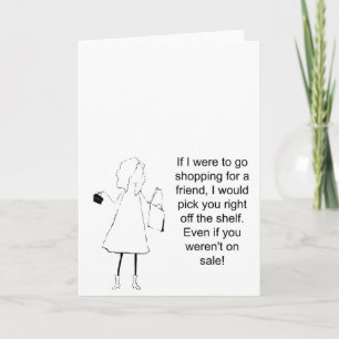 Shopping for a Friend Card
