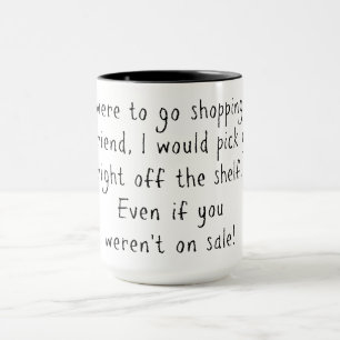 Shopping for friend mug