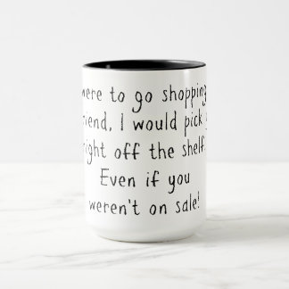 Shopping for friend mug