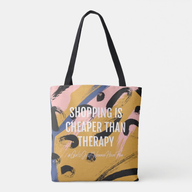 SHOPPING IS CHEAPER THAN THERAPY TOTE BAG (Back)