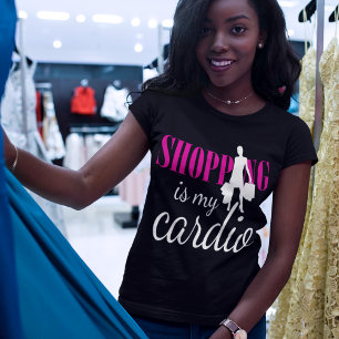 Shopping Is My Cardio Graphic Print (v2) T-Shirt